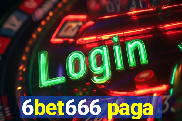 6bet666 paga